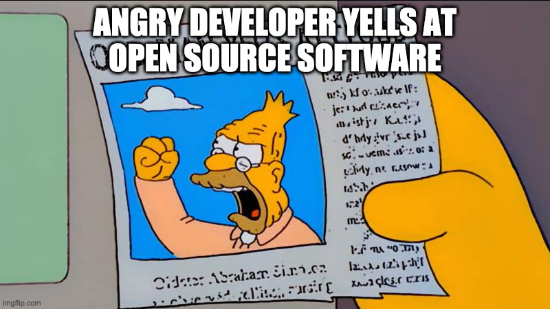 Angry developer yells at open source software